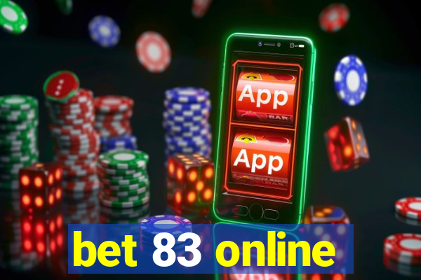 bet 83 online